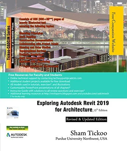 Exploring Autodesk Revit 2019 for Architecture Exploring Autodesk Revit 2019 for Architecture
