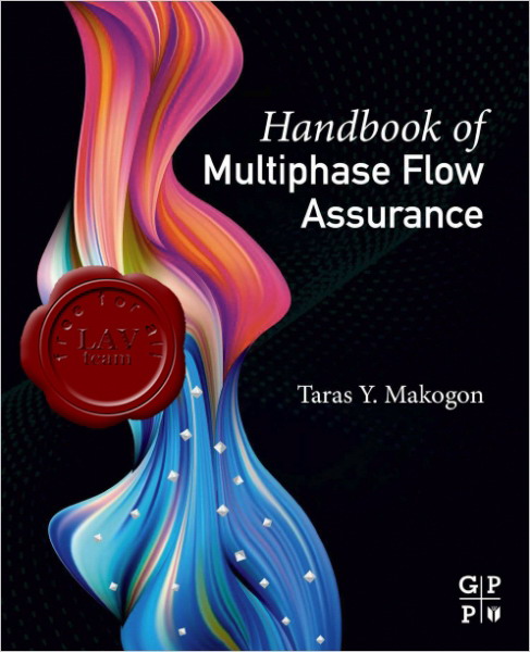 Handbook of Multiphase Flow Assurance Handbook of Multiphase Flow Assurance