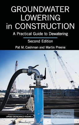 Groundwater Lowering in Construction-A Practical Guide to Dewatering Groundwater Lowering in Construction-A Practical Guide to Dewatering