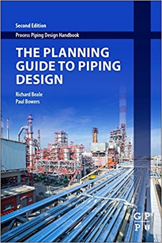 The Planning Guide to Piping Design, Second Edition The Planning Guide to Piping Design, Second Edition