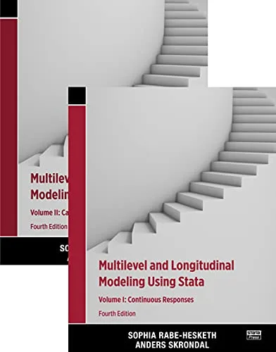 Multilevel and Longitudinal Modeling Using Stata, 4th Edition, Volumes I and II Multilevel and Longitudinal Modeling Using Stata, 4th Edition, Volumes I and II