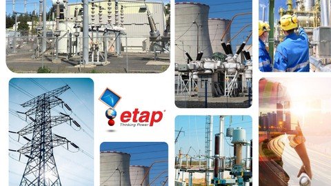 ETAP Power System Studies Course with ETAP Expert ETAP Power System Studies Course with ETAP Expert