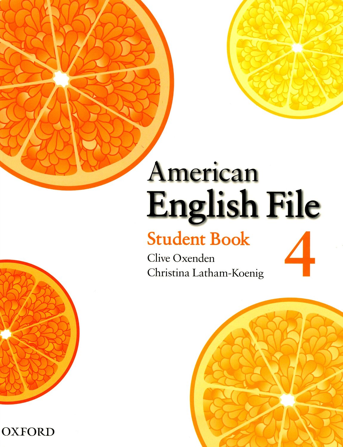 American English File 4 - Student Book, Class Audio CDs, DVD video, MultiROM, Test Genera American English File 4 - Student Book, Class Audio CDs, DVD video, MultiROM, Test Genera