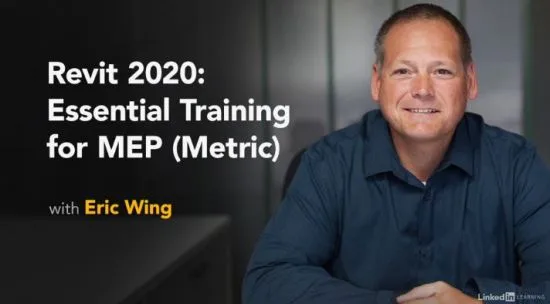 Revit 2020: Essential Training for MEP (Metric) Revit 2020: Essential Training for MEP (Metric)