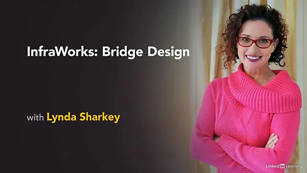 Lynda – InfraWorks: Bridge Design (2020) Lynda – InfraWorks: Bridge Design (2020)
