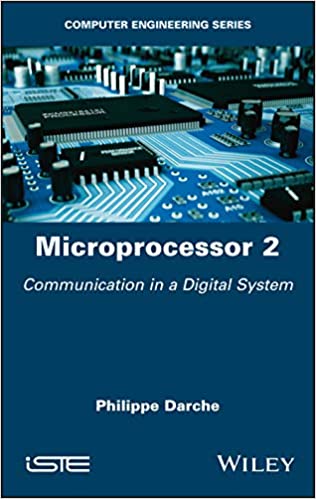 Microprocessor 2: Basic Concepts: Communication in a Digital System Microprocessor 2: Basic Concepts: Communication in a Digital System