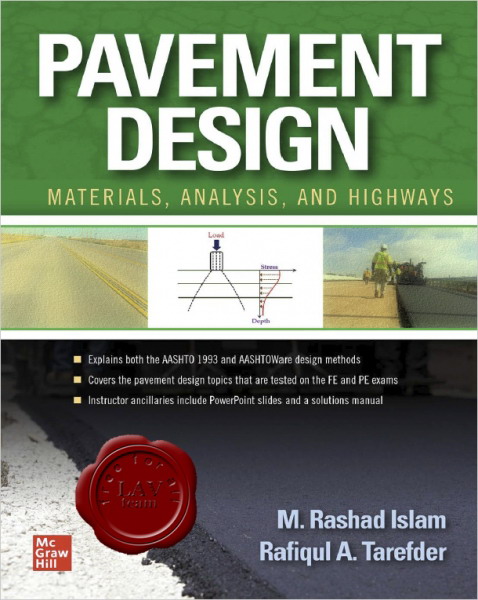 M. Rashad Islam, Rafiqul A. Tarefder - Pavement Design M. Rashad Islam, Rafiqul A. Tarefder - Pavement Design