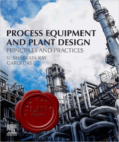 Process Equipment and Plant Design Process Equipment and Plant Design