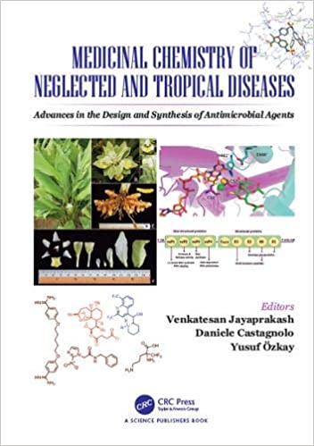 Medicinal Chemistry of Neglected and Tropical Diseases: Advances in the Design and Synthesis of Antimicrobial Agents Medicinal Chemistry of Neglected and Tropical Diseases: Advances in the Design and Synthesis of Antimicrobial Agents