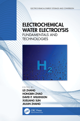 Electrochemical Water Electrolysis : Fundamentals and Technologies Electrochemical Water Electrolysis : Fundamentals and Technologies