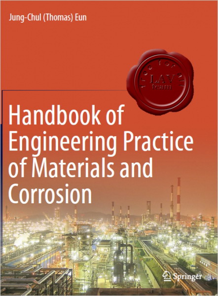 Handbook of Engineering Practice of Materials and Corrosion Handbook of Engineering Practice of Materials and Corrosion