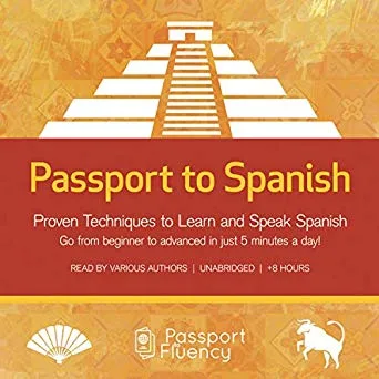 Proven Techniques to Learn and Speak Spanish Proven Techniques to Learn and Speak Spanish