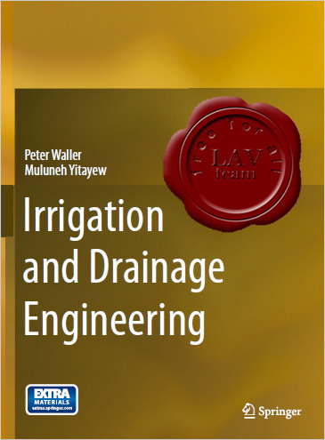Irrigation and Drainage Engineering Irrigation and Drainage Engineering