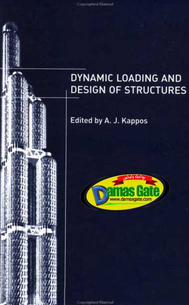 Dynamic Loading and Design of Structures - Damas Wiki